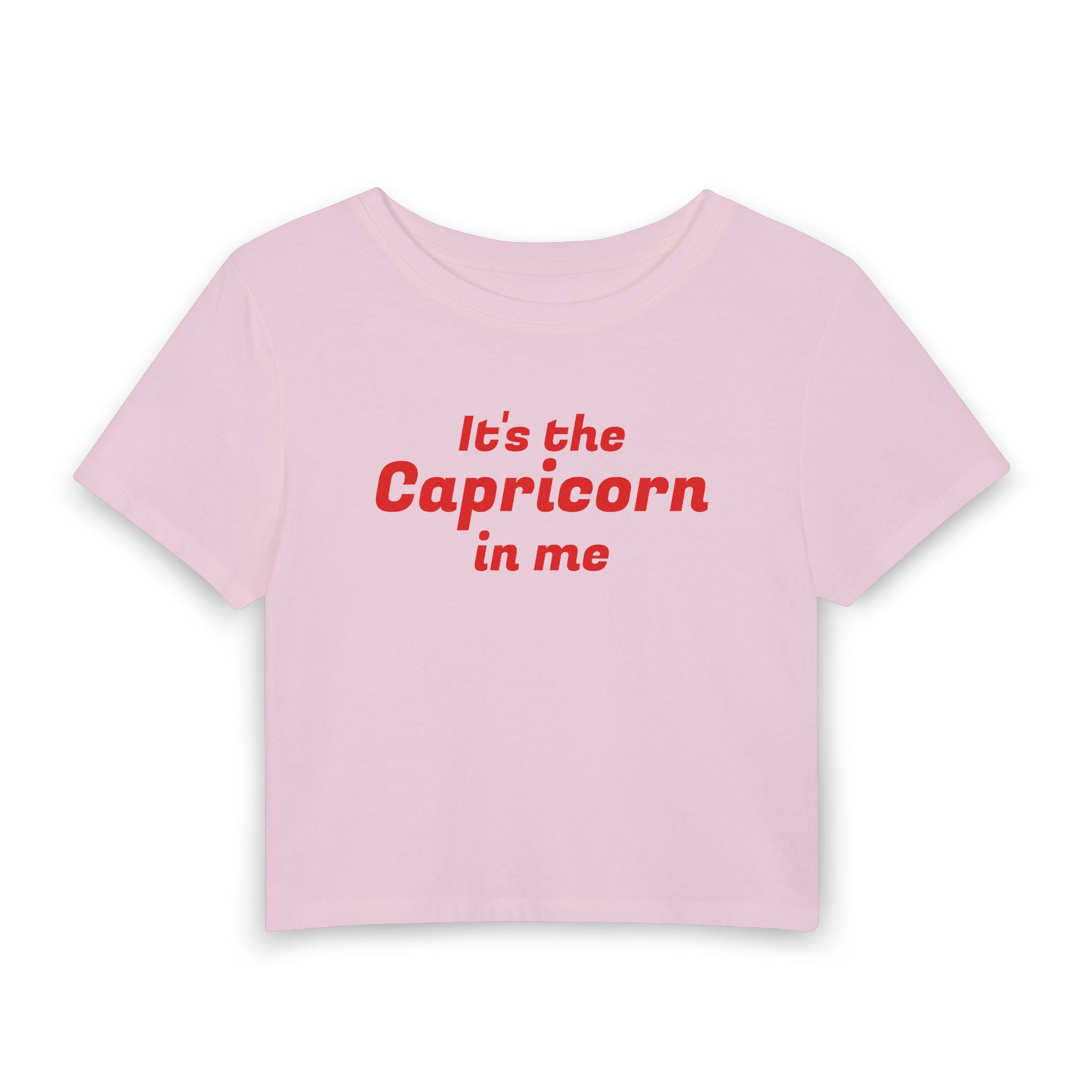 Capricorn Crop Tee — "It's the Capricorn in Me" Astrological Women's Baby Tee
