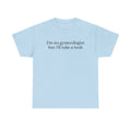 Graphic Tee — "I'm no gynecologist but I'll take a look" Funny Statement Shirt