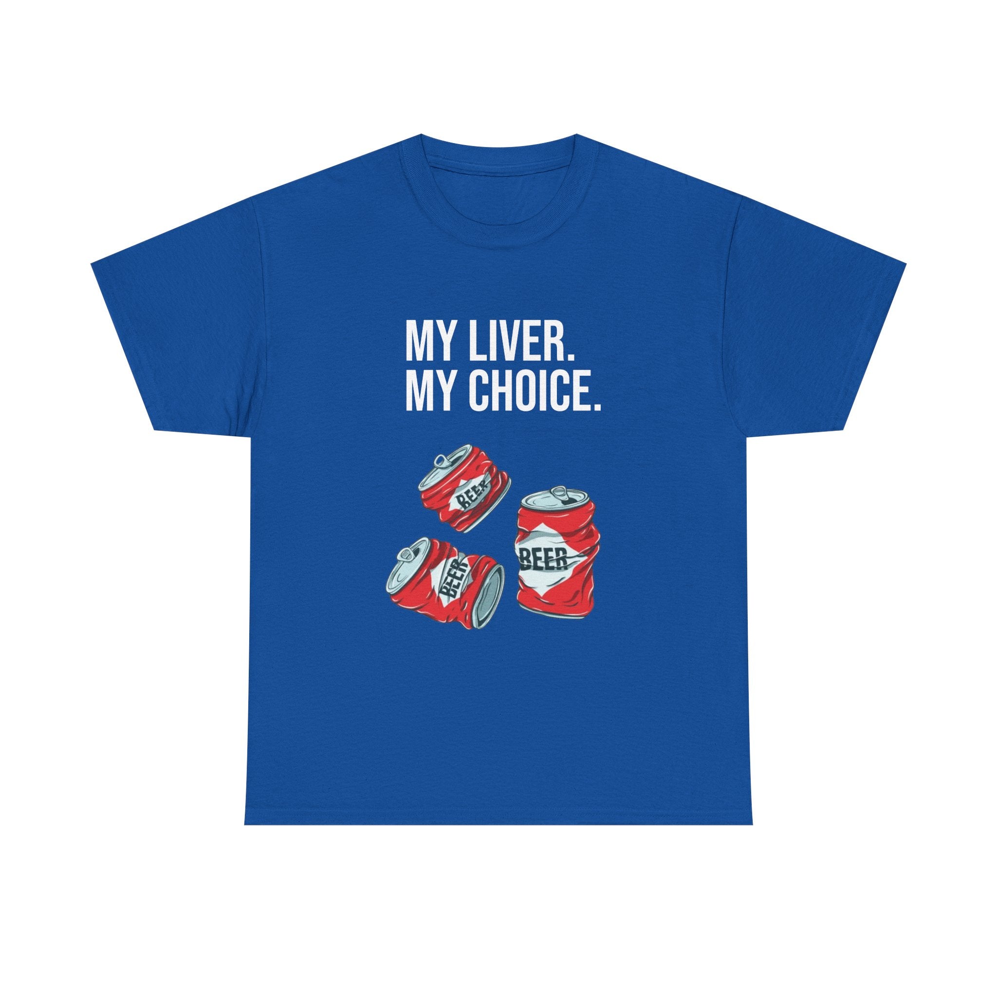 "My liver My choice" tee