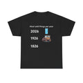 T-Shirt — "Most sold things per year 2026, 1926, 1826" Vintage Car Graphic
