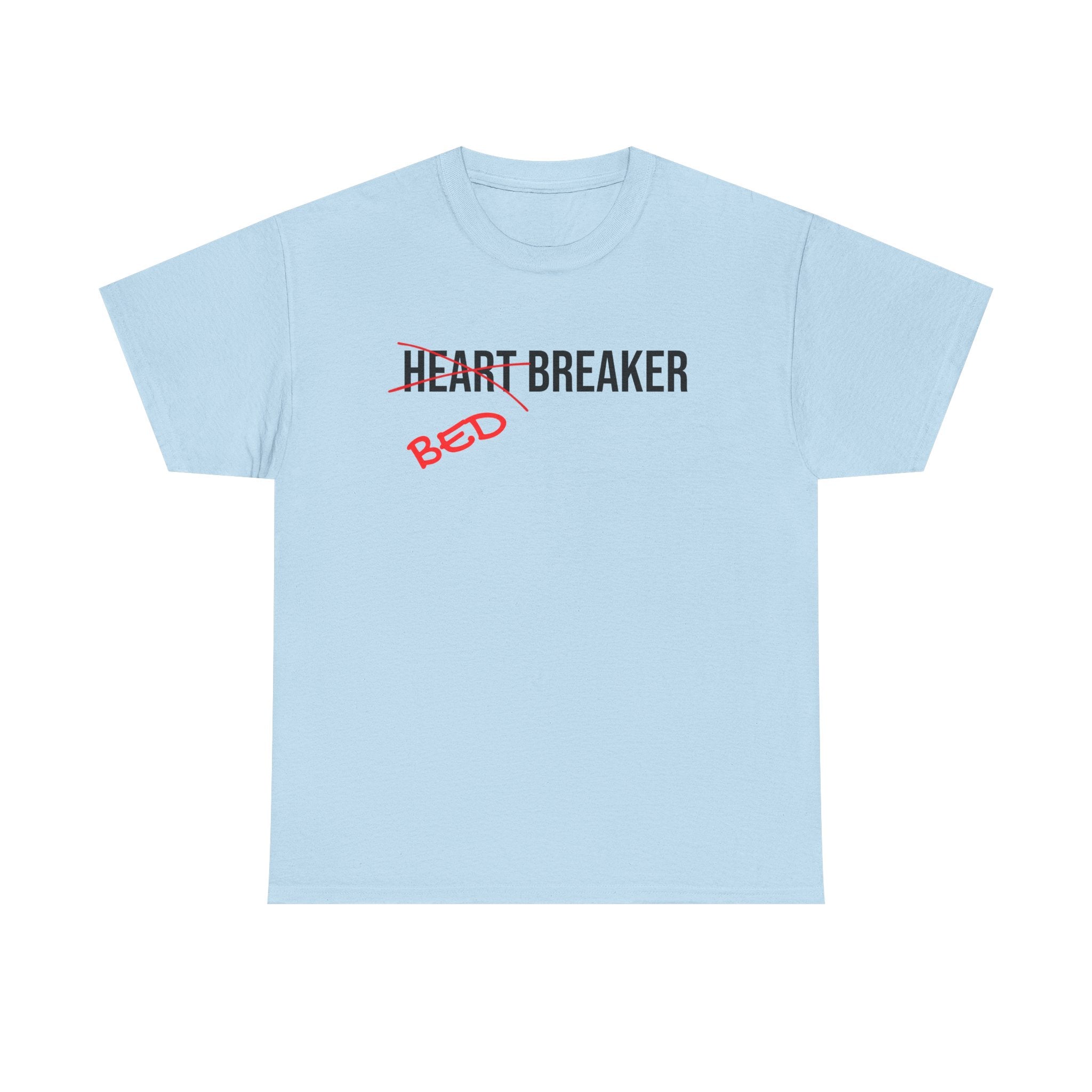 T-Shirt — "Heartbreaker" with Red "Bed" Graffiti Text