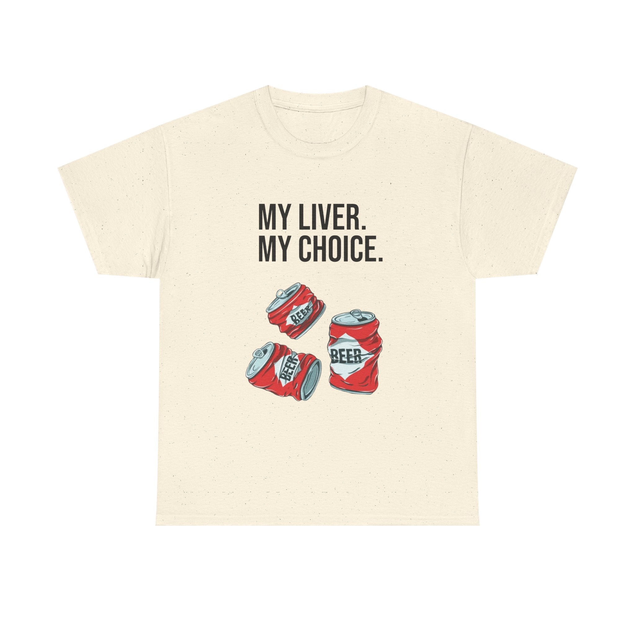 "My liver My choice" tee